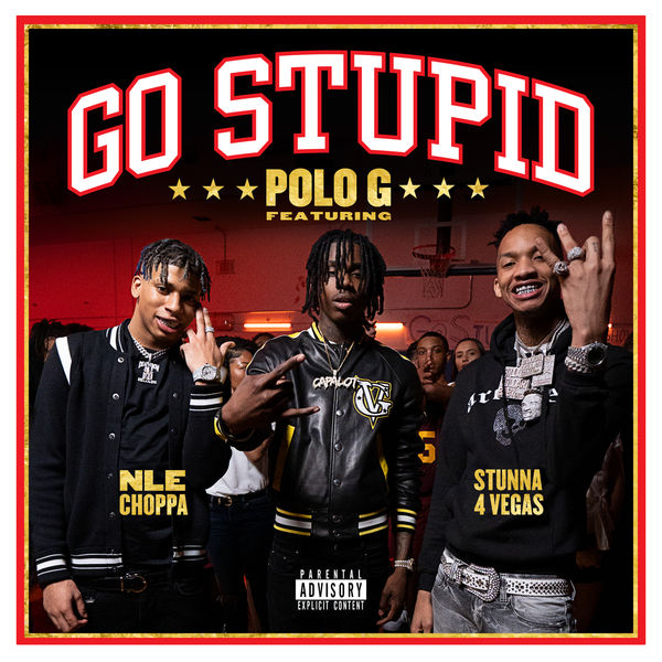 Polo G - Go Stupid Polo G - Go Stupid