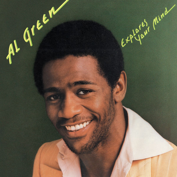 Al Green|Al Green Explores Your Mind