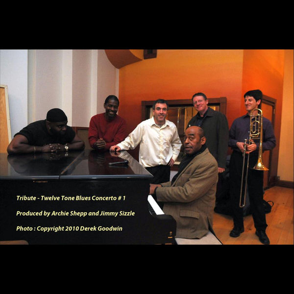 Archie Shepp - Tribute-Twelve Tone Blues Concerto #1 Archie Shepp - Tribute-Twelve Tone Blues Concerto #1
