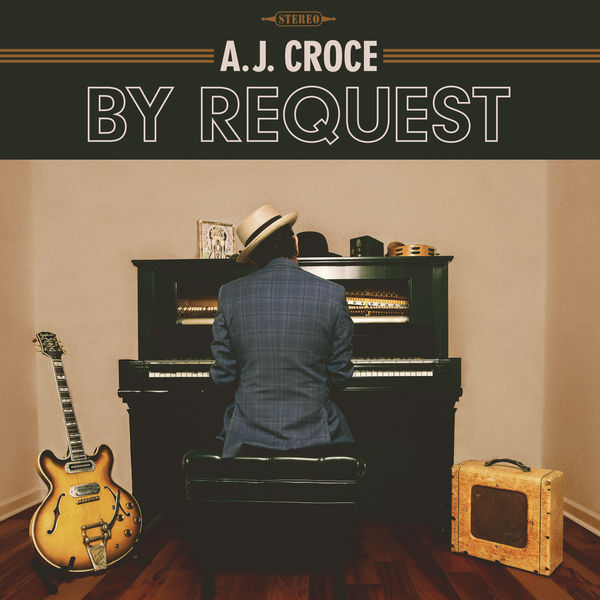 A.J. Croce|By Request