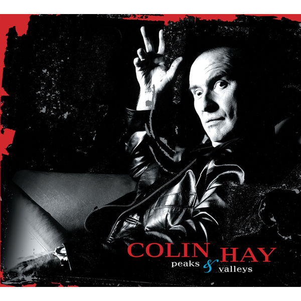 Colin Hay|Peaks & Valleys Colin Hay|Peaks & Valleys