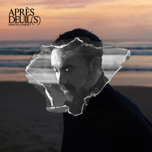 Martin Luminet|APRÈS DEUIL(S)