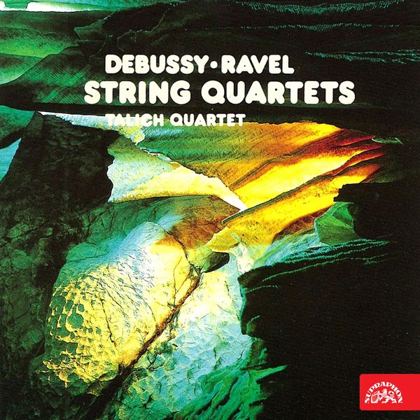 Talich Quartet|Debussy & Ravel: String Quartets Talich Quartet|Debussy & Ravel: String Quartets