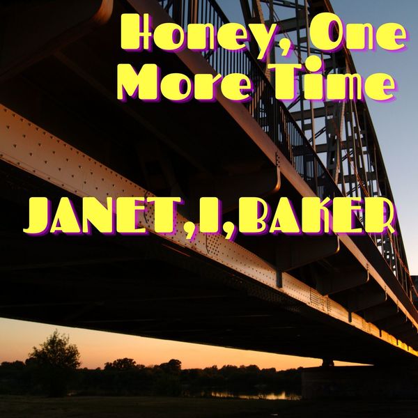 (Dame) Janet Baker|Honey One More Time (Dame) Janet Baker|Honey One More Time