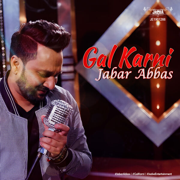 Jabar Abbas - Gal Karni Jabar Abbas - Gal Karni