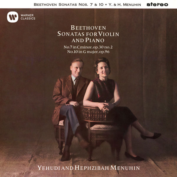 Yehudi Menuhin|Beethoven: Violin Sonatas Nos. 7 & 10 Yehudi Menuhin|Beethoven: Violin Sonatas Nos. 7 & 10