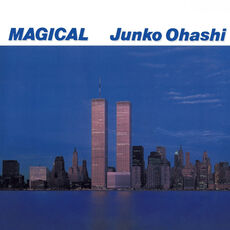 美品 ★ 帯 + インサート付 オリジナル 大橋純子 Magical MAGICAL 大橋純子の世界 III, Junko Ohashi - Qobuz