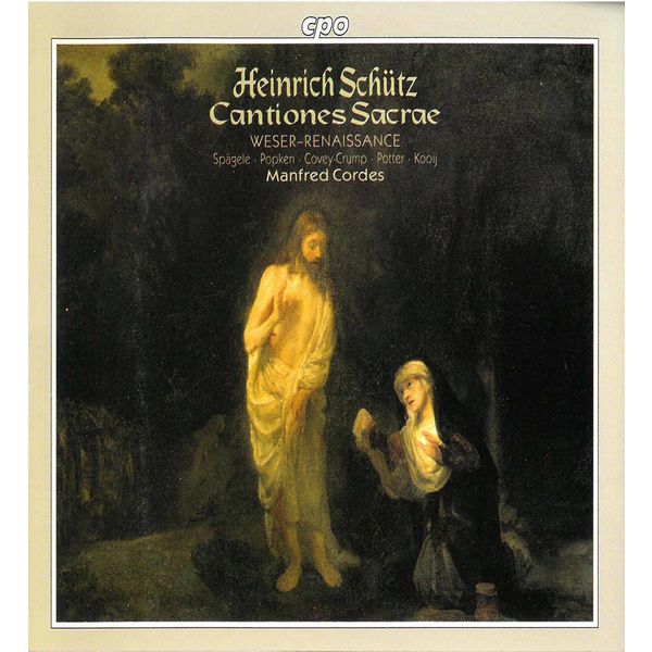 Bremen Weser-Renaissance|Schütz: Cantiones sacrae, Op. 4 Bremen Weser-Renaissance|Schütz: Cantiones sacrae, Op. 4