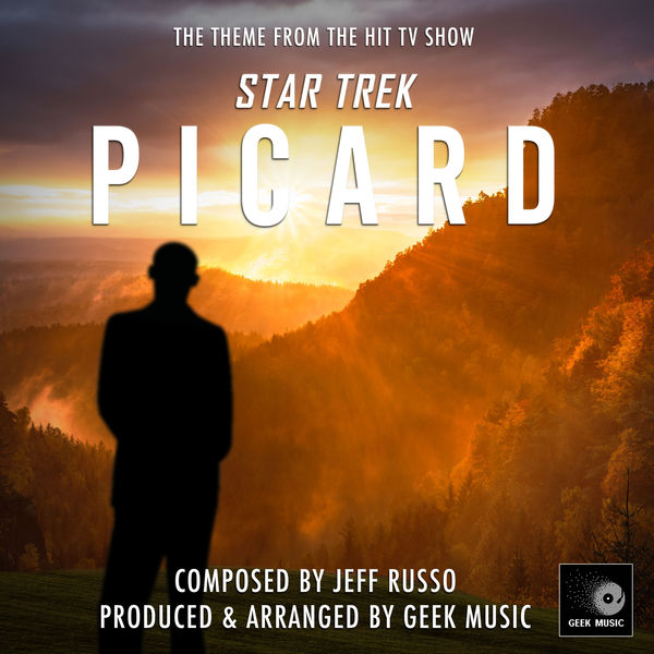Geek Music|Star Trek Picard  Main Title Theme (From "Star Trek Picard") 