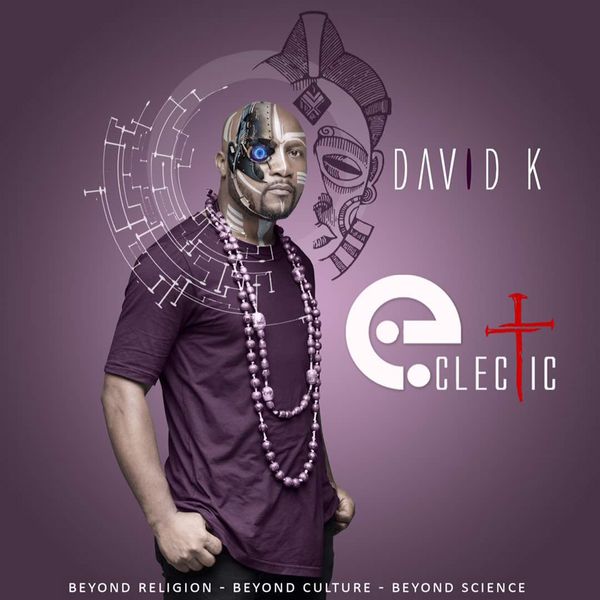 David K - ECLECTIC David K - ECLECTIC