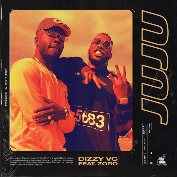 DizZy VC|Juju (feat. Zoro)