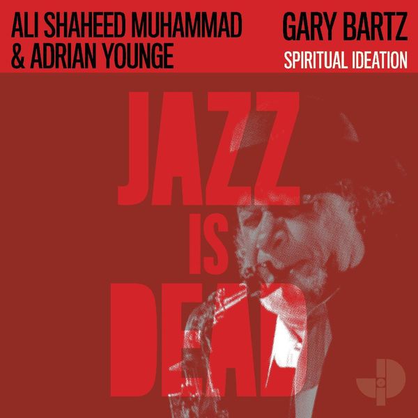 Gary Bartz - Spiritual Ideation Gary Bartz - Spiritual Ideation