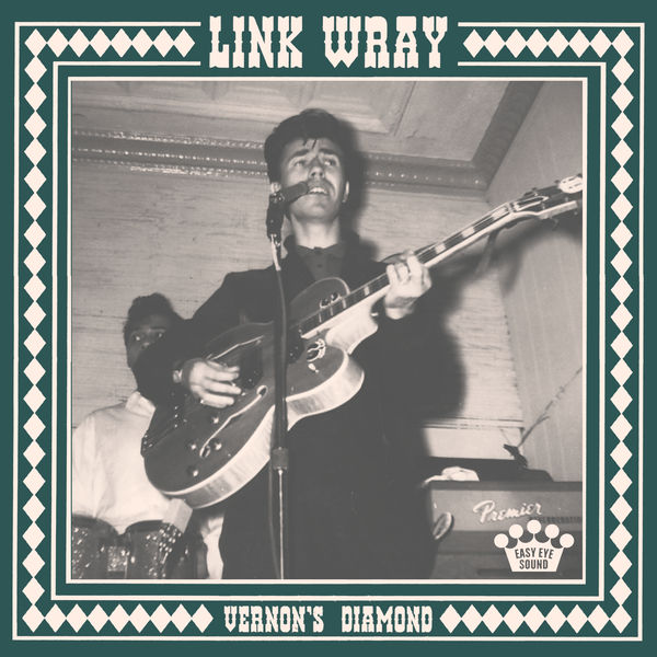Link Wray - Vernon's Diamond Link Wray - Vernon's Diamond