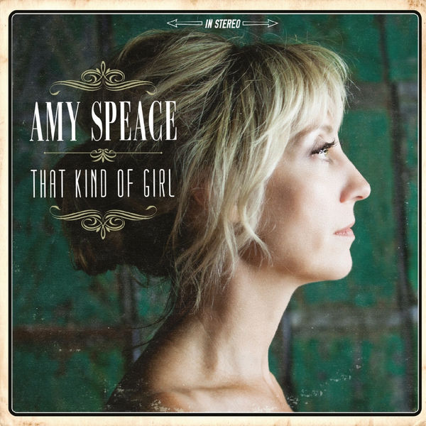 Amy Speace - That Kind of Girl Amy Speace - That Kind of Girl