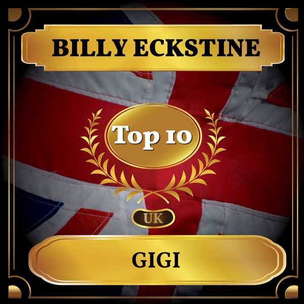Billy Eckstine - Gigi Billy Eckstine - Gigi