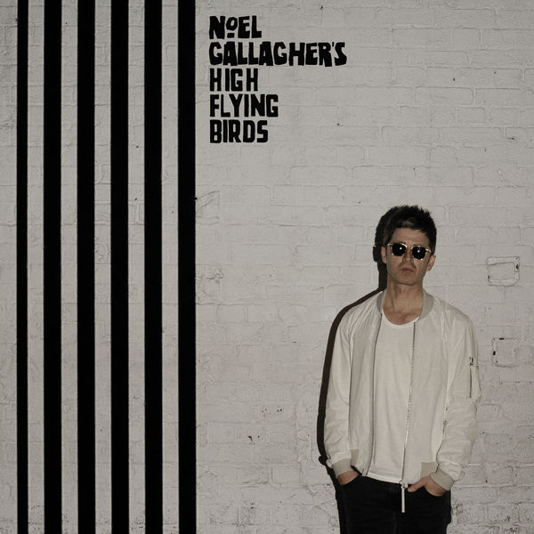 Noel Gallagher's High Flying Birds - Chasing Yesterday (Deluxe) Noel Gallagher's High Flying Birds - Chasing Yesterday (Deluxe)