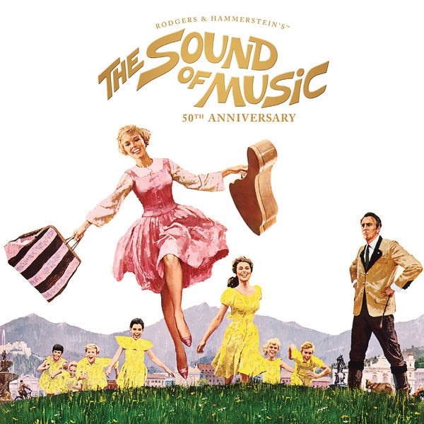 Rodgers & Hammerstein - The Sound Of Music (50th Anniversary Edition) Rodgers & Hammerstein - The Sound Of Music (50th Anniversary Edition)