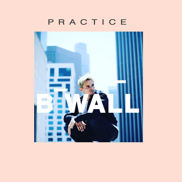 B Wall - Practice B Wall - Practice