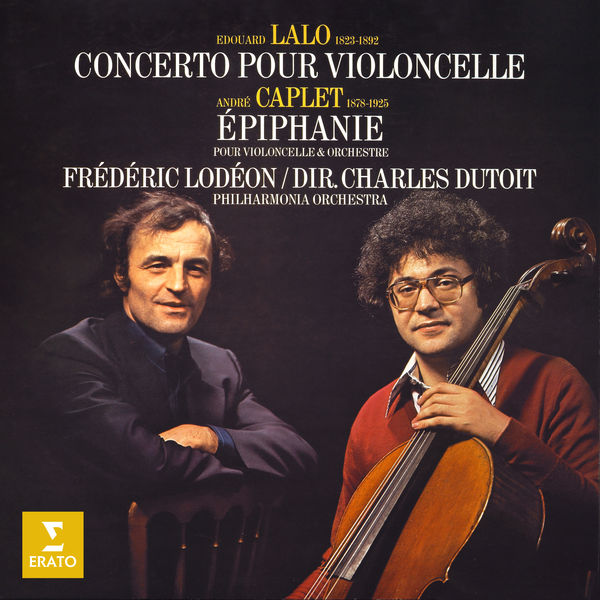 Frédéric Lodéon|Lalo: Concerto pour violoncelle - Caplet: Épiphanie