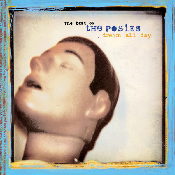The Posies|Dream All Day: The Best Of The Posies The Posies|Dream All Day: The Best Of The Posies