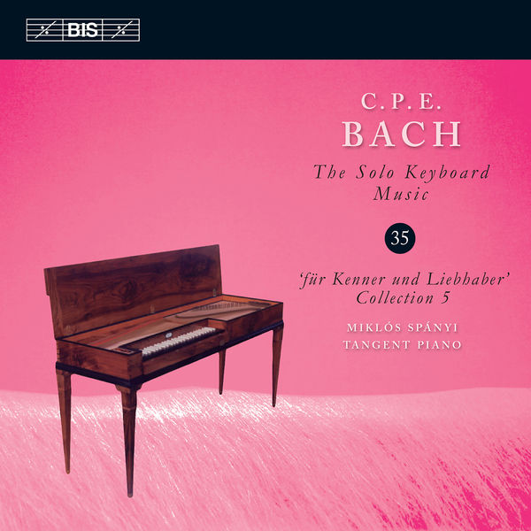 Miklos Spanyi - C.P.E. Bach: The Solo Keyboard Music, Vol. 35 Miklos Spanyi - C.P.E. Bach: The Solo Keyboard Music, Vol. 35