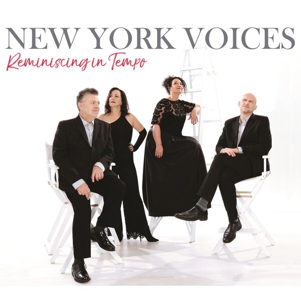 New York Voices - Reminiscing in Tempo New York Voices - Reminiscing in Tempo