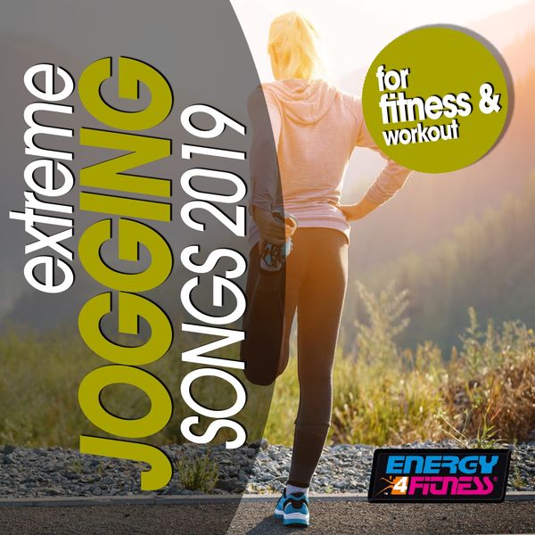 Various Artists - Extreme Jogging Songs For Fitness & Workout 2019 Various Artists - Extreme Jogging Songs For Fitness & Workout 2019