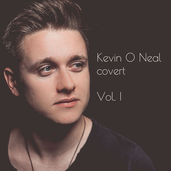 Kevin O Neal - Kevin O Neal covert, Vol. I Kevin O Neal - Kevin O Neal covert, Vol. I