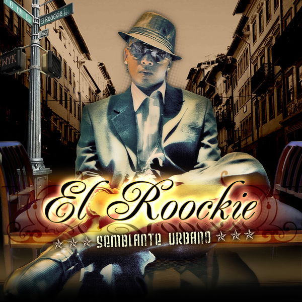 El Roockie|Semblante Urbano El Roockie|Semblante Urbano