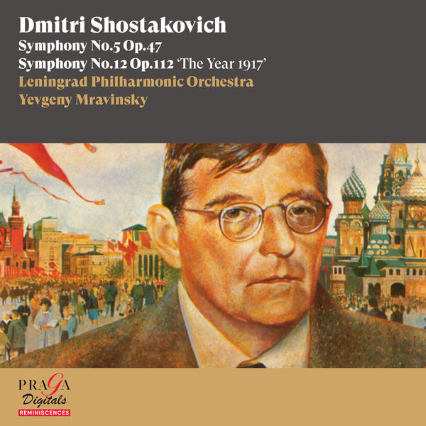 Evgueni Mravinski|Dmitri Shostakovich: Symphonies No. 5 & No. 12 "The Year 1917"