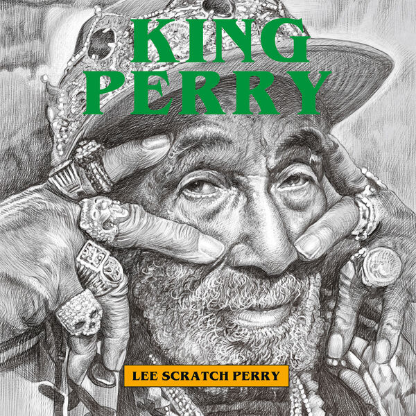 Lee "Scratch" Perry|King Perry