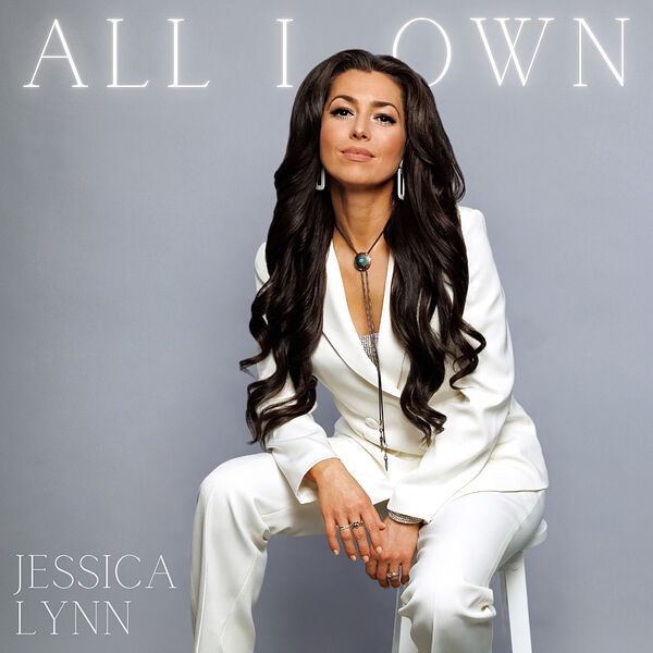 Jessica Lynn|All I Own Jessica Lynn|All I Own