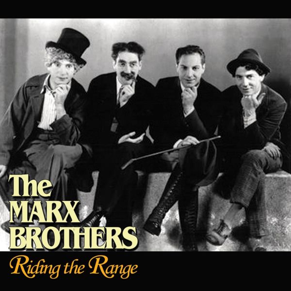 The Marx Brothers - Riding The Range The Marx Brothers - Riding The Range