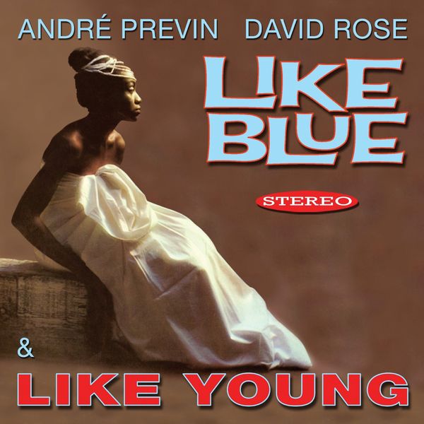 André Previn|Like Blue / Like Young (In Stereo) André Previn|Like Blue / Like Young (In Stereo)