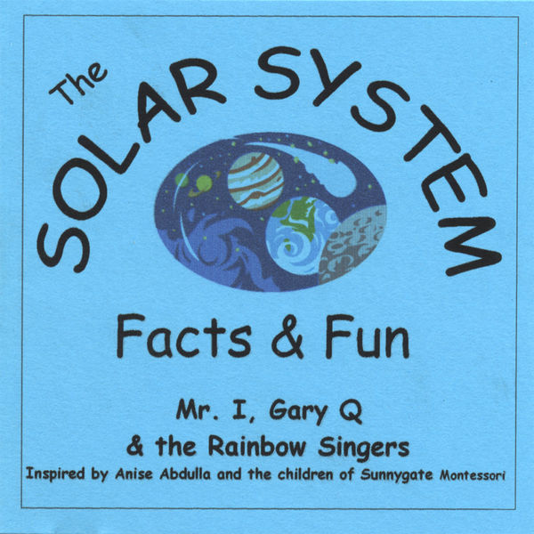 Singer Solar System The Solar System, Mr. I, Gary Q & the Rainbow Singers - Qobuz