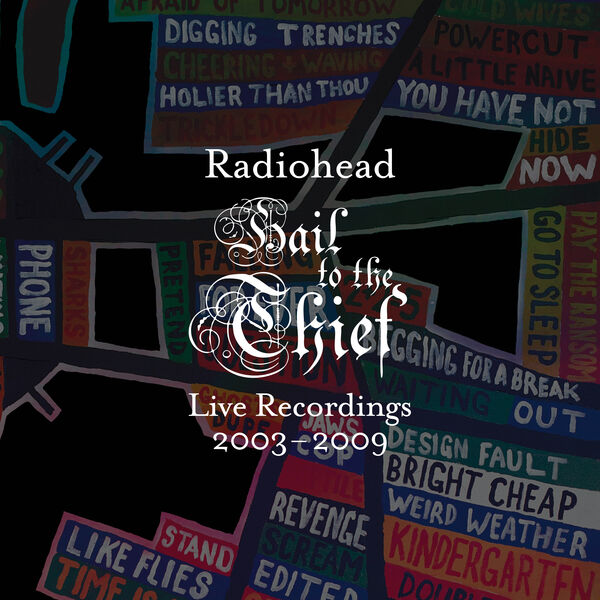 Hail to the Thief (Live Recordings 2003-2009), レディオ