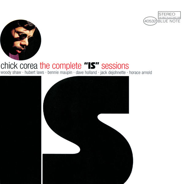 Chick Corea - The Complete "Is" Sessions Chick Corea - The Complete "Is" Sessions