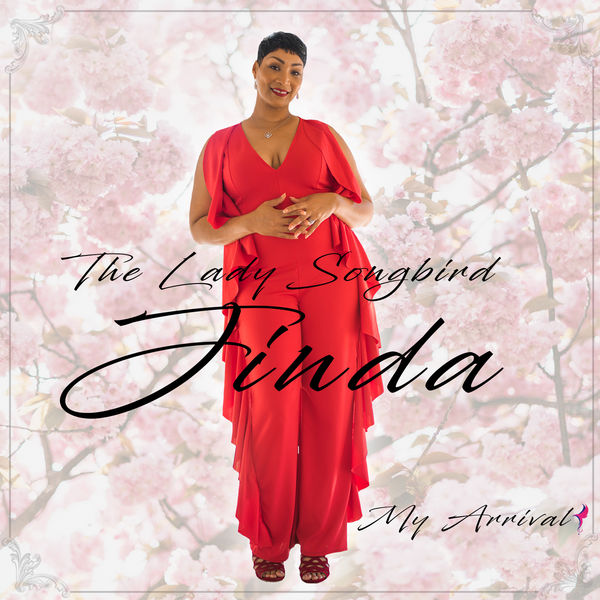 The Lady Songbird Jinda - My Arrival The Lady Songbird Jinda - My Arrival