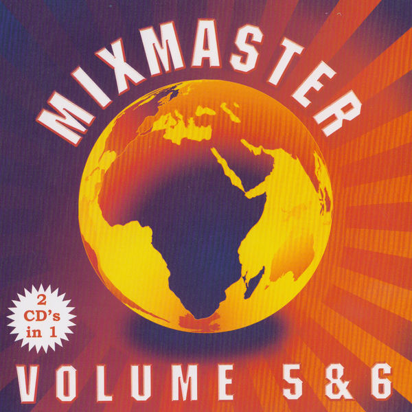 Mixmasters Volume 5 & 6, Mixmaster Qobuz