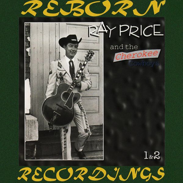 Ray Price|The Honky Tonk Years (1953-1954), Vol.2 (HD Remastered) Ray Price|The Honky Tonk Years (1953-1954), Vol.2 (HD Remastered)