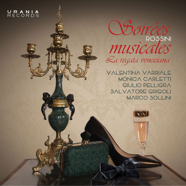 Valentina Varriale - Rossini: Soirées musicales & Other Works Valentina Varriale - Rossini: Soirées musicales & Other Works