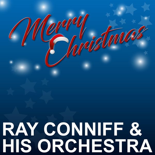 Ray Conniff - Merry Christmas Ray Conniff - Merry Christmas