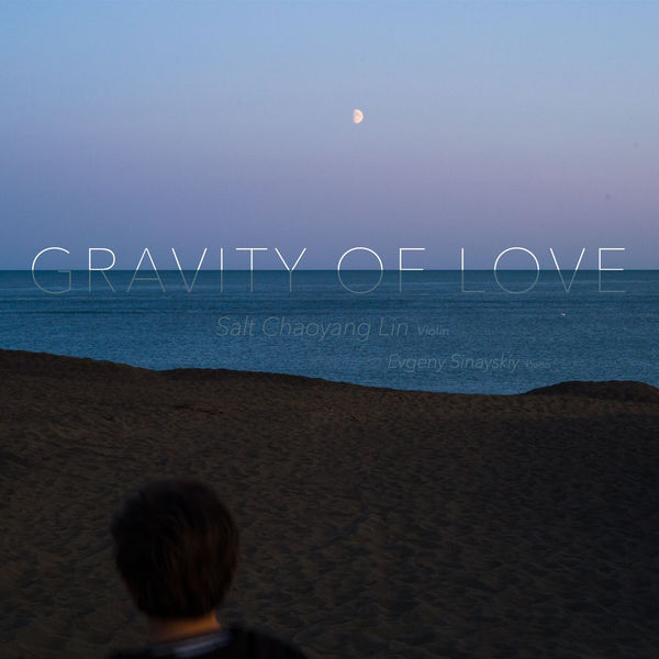 Salt Chaoyang Lin - Gravity of Love Salt Chaoyang Lin - Gravity of Love