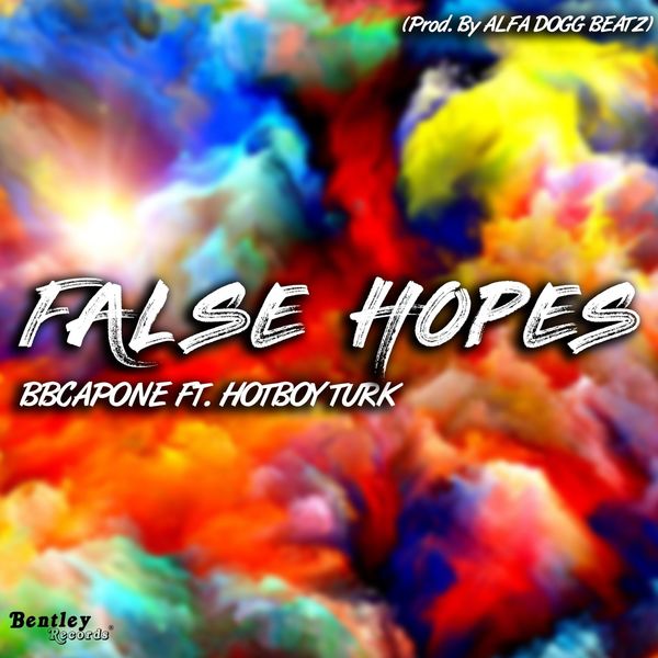 Bbcapone - False Hopes Bbcapone - False Hopes
