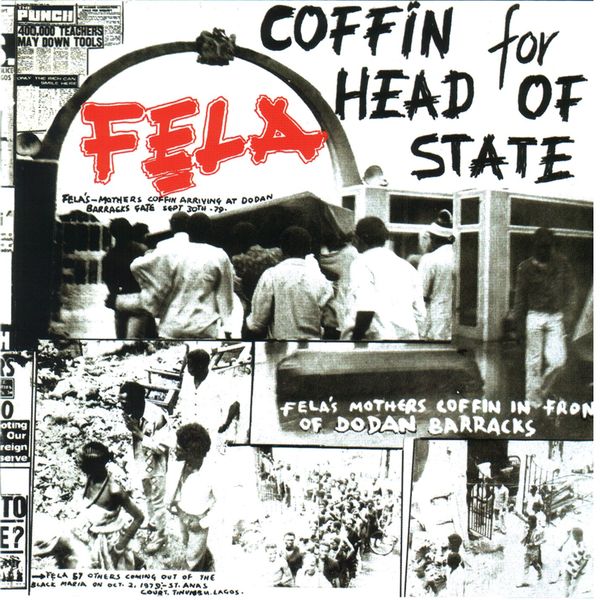 Fela Kuti - Coffin For Head of State Fela Kuti - Coffin For Head of State