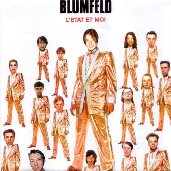 Blumfeld|L'etat Et Moi Blumfeld|L'etat Et Moi