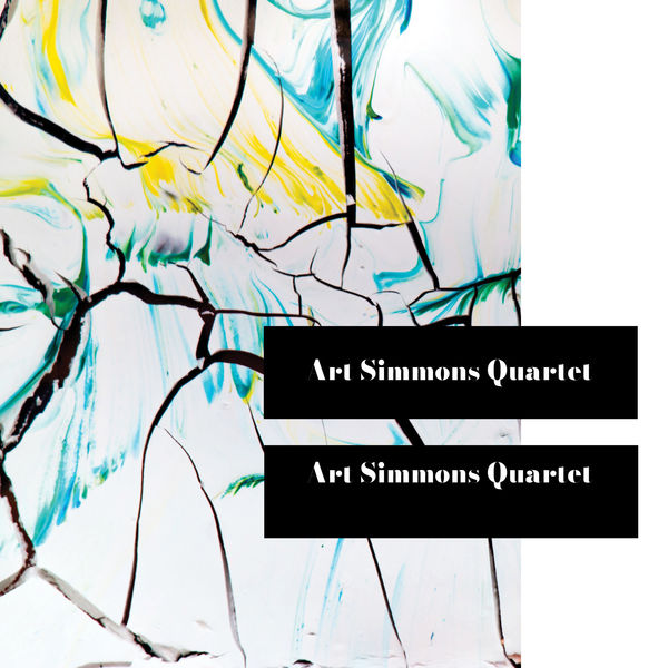 Art Simmons Quartet - Art Simmons Quartet Art Simmons Quartet - Art Simmons Quartet