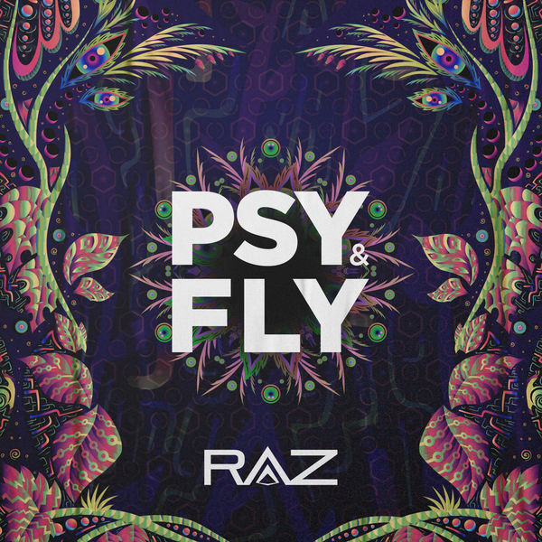 Raz|Psy & Fly (Original Mix)