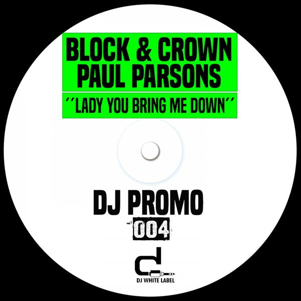 Block & Crown|Lady You Bring Me Down