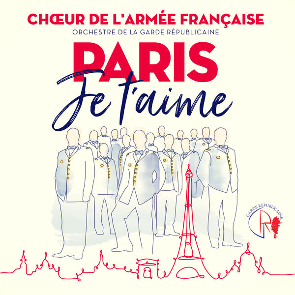 Choeur De L'armee Francaise - Paris je t'aime - Les Champs Elysées (Chorus) Choeur De L'armee Francaise - Paris je t'aime - Les Champs Elysées (Chorus)